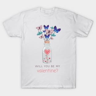 Valentine's Day || Will you be my valentine? T-Shirt